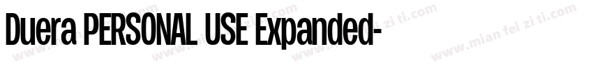 Duera PERSONAL USE Expanded字体转换